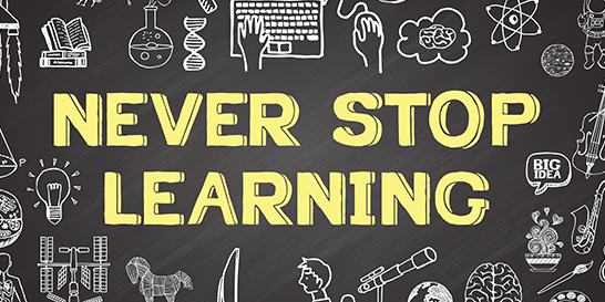 Stop stopped study. Never stop Learning because Life never stops teaching. Never stop Learning. Плакат never stop Learning. Life never stops teaching.