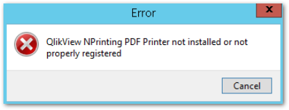 QlikView NPrinting PDF Printer not installed.png