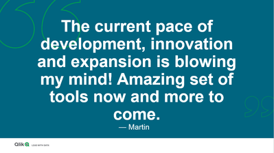 "The current pace of development, innovation and expansion is blowing my mind! Amazing set of tools now and more to come." - Martin