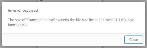 25 MB size limit error - Aug 2021 Enterprise